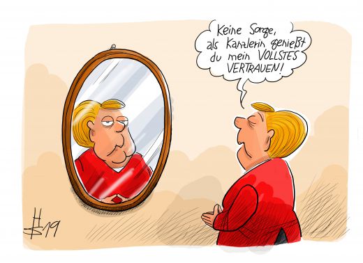 Angela Merkes steht vor dem Spiegel und sagt zu ihrem Spiegelbild, keine Sorge, als Kanzlerin genieÃŸt du mein vollstes Vertrauen!